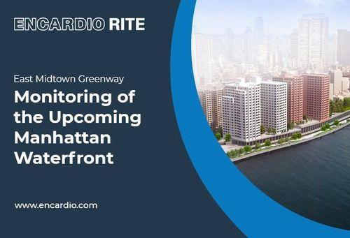[Case Study] East Midtown Greenway – Monitoring of the Upcoming Manhattan Waterfront