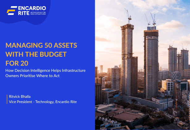 Managing 50 Assets with the Budget for 20; How Decision Intelligence Helps Infrastructure Owners Prioritise Where to Act